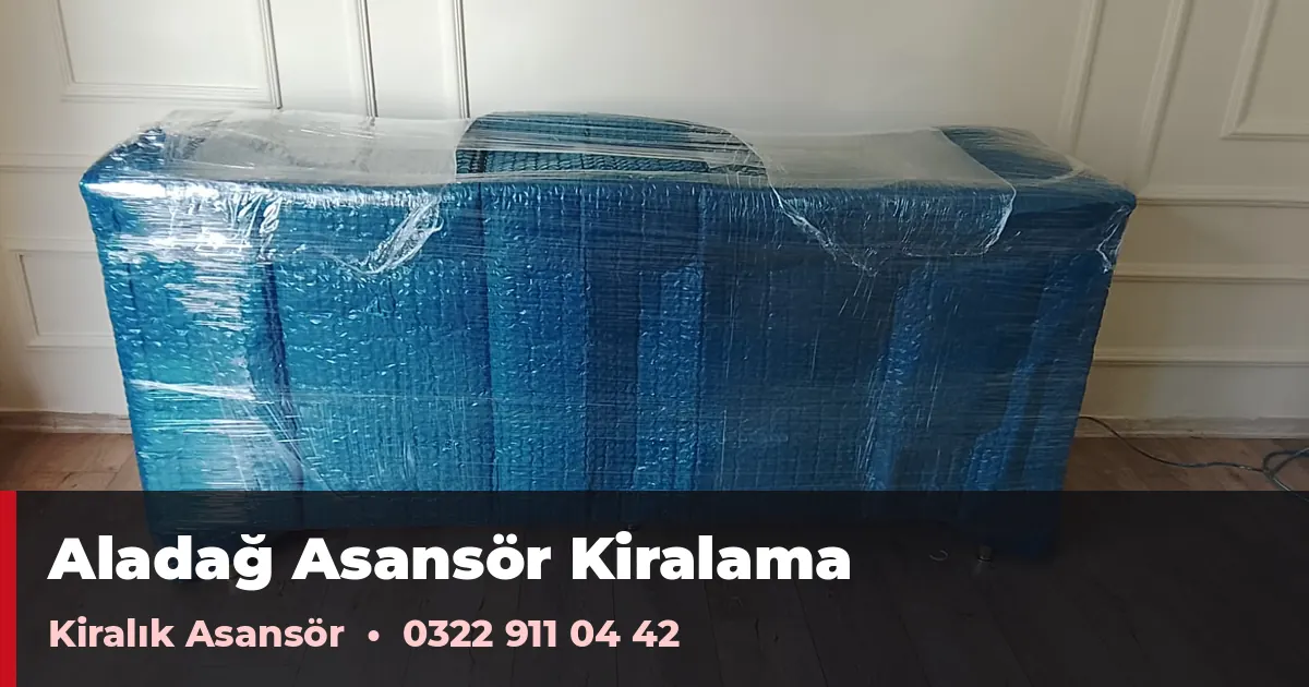 Aladağ asansör kiralama